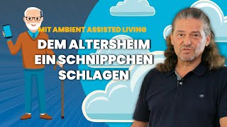 Adieu Pensionistenheim Im Alter sicher Zuhause bleiben mit Ambient Assisted Living [upl. by Yarvis]