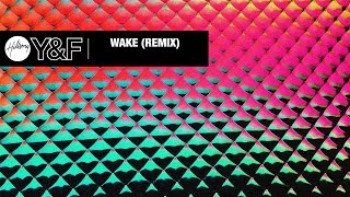 Wake Remix Audio  Hillsong Young amp Free [upl. by Martinson]