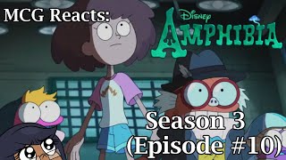 MCG Reacts Amphibia Season 3 Episode 10 Journey back to Amphibia [upl. by Elraet]