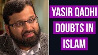 Yasir Qadhi Doubts in Islam [upl. by Ettennan411]