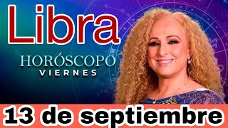 horoscopo de hoy Libra  Horóscopo Diario  Libra  13 septiembre de 2024 [upl. by Ardnuaed]