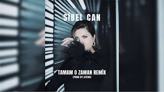 Sibel Can Tamam O Zaman Remix  Prod BySteroBeatz [upl. by Dorette861]