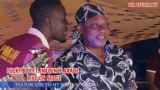 LUCKY BOY FT INFLUENCE AKABA LIVE ON STAGE FULL VIDEO [upl. by Dahraf869]