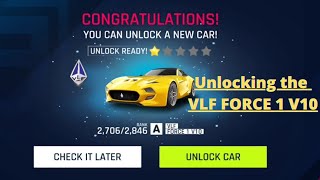 Asphalt 9  Unlocking the VLF Force 1 V10 Class A Car [upl. by Ydak]