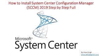 How to Install System Center Configuration Manager SCCM 2019 Step by Step Full [upl. by Nudd]