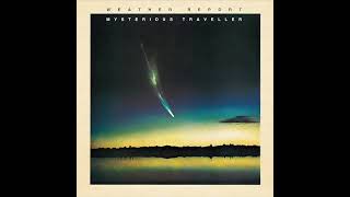 Weather Report  Mysterious Traveller Full Album [upl. by Bernadette]