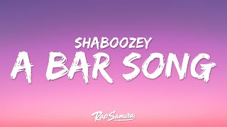 Shaboozey  A Bar Song Lyrics quoteverybody at the bar getting tipsyquot [upl. by Tterag]