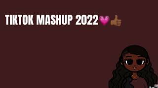 TikTok mashup 2022🧸💗 [upl. by Larkins]