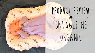 Snuggle Me Organic Review [upl. by Letnoj640]