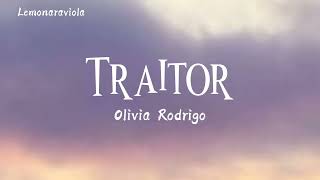 Olivia Rodrigo  Traitor  Lyrics Video [upl. by Lail]