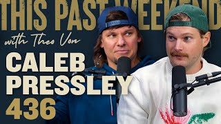 Caleb Pressley  This Past Weekend w Theo Von 436 [upl. by Brianna289]