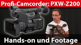 HandsOn Sony PXWZ200 ProfiCamcorder mit verbesserter Motiverkennung Autofokus und Auto Framing [upl. by Airdnaxela]