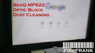 BenQ MP622 DLP Projector Optical Block Cleaning [upl. by Reizarf]