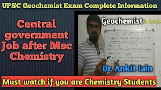 UPSC Chemist Job in Geological survey of India GSI  Geochemist Job for Msc Chemistry [upl. by Riffle832]