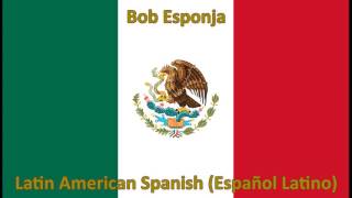 Bob Esponja  Latin American Spanish [upl. by Octavus812]