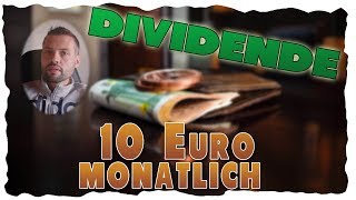 10 Euro monatliche Dividende nach einem Jahr [upl. by Chevalier909]