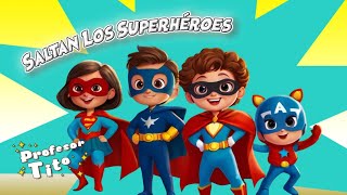 Saltan Los Superhéroes  Profesor Tito  Superhéroes Para Niños [upl. by Eladnwahs]