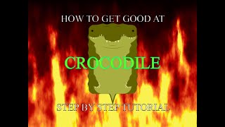 Deeeepio how to get good at crocodile tutorial [upl. by Glinys]