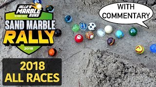 Marble Race Sand Marble Rally 2018  All Events [upl. by Suivatal]