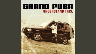 Grand Puba [upl. by Irrak]