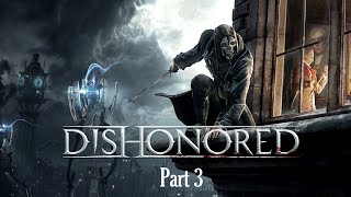 Dishonored Part 3 The Mysterious Granny Rags [upl. by Anitsyrhk]