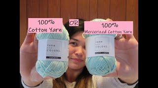 Yarn Review 100 Cotton Yarn or 100 Mercerized Cotton Yarn Yarn and Colors [upl. by Aenej]