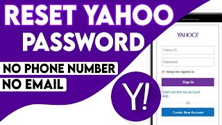 How to Recover Yahoo Password without Recovery Email ID and Phone Number  Reset Yahoo Password [upl. by Atcliffe]