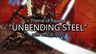 quotUnbending Steelquot with Official Lyrics Ravana Theme  Final Fantasy XIV [upl. by Esinnej]