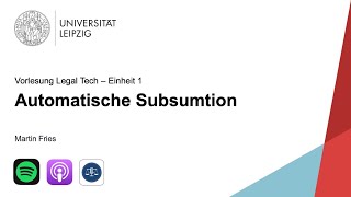 Vorlesung Legal Tech Folge 1 Automatische Subsumtion [upl. by Eselahc]