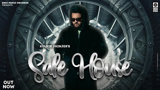 Kulbir Jhinjer  Safe House  Street Code  New Punjabi Song 2024  Desi Music Records [upl. by Eornom]