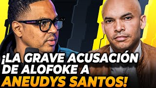 Muy Grave La Acusación De Alofoke A Aneudys Santos ¡¿Será Cierto Todo Comenzó Por Lío Con Z 101 [upl. by Sugar]