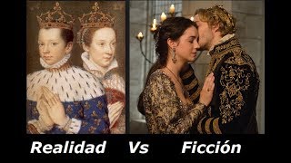 María Estuardo Y Francisco II Ficción Vs Realidad  quotLa historia detrás del Reinadoquot SPOILERS [upl. by Venice]