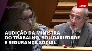 PCP confronta Ministra do Trabalho Solidariedade e Segurança Social [upl. by Ilenay]