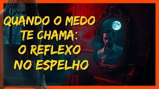 😱💀Quando O Reflexo Respira O TERROR Começa historiadeterror sobrenatural [upl. by Esilrahc]