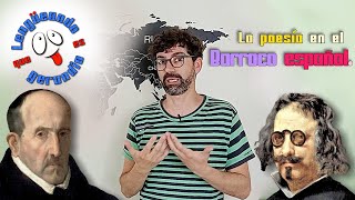 LA POESÍA EN EL BARROCO ESPAÑOL Lengüeando que es gerundio [upl. by Attelra]