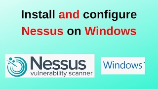 How to install nessus on Windows 11  Install nessus Vulnerability scanner on Windows  2024 Update [upl. by Bronez]