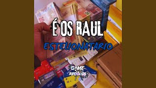 É Os Raul Estelionatario [upl. by Hutner]