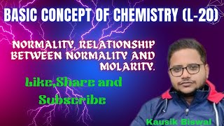 BASIC CONCEPT OF CHEMISTRYL20Normality Relationship between normality and molarityNEETJEE [upl. by Rayford200]