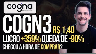 COGN3 lucro liquido aumentou 359 mas amarga 90 de queda Chegou a hora de comprar as ações [upl. by Nyleimaj348]