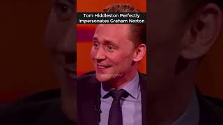 Tom Hiddleston Impersonates Graham Norton [upl. by Allerus915]