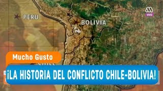 La historia del conflicto entre Chile y Bolivia  Mucho gusto 2018 [upl. by Aicert]