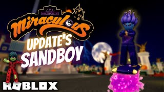 SandBoy Miraculous Update  Roblox Quest of Ladybug amp Cat Noir [upl. by Adnaluoy]