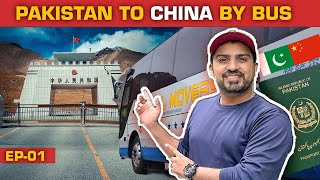 Entering CHINA 🇨🇳 from PAKISTAN 🇵🇰  Crossing KHUNJERAB BORDER BY BUS  EP01  CHINA SERIES [upl. by Nnayhs292]