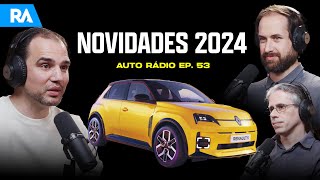 Desde 20 MIL EUROS Estes carros vão chegar em 2024  Auto Rádio EP 53 [upl. by Eddi]