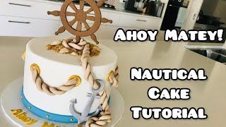 Nautical themed cake tutorial [upl. by Kral]