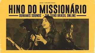 The Send Brasil ONLINE  Extra  Hino do Missionário  Dunamis Sounds [upl. by Johan886]