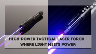 Burning Blue HighPower Tactical Laser Torch Military Grade Flashlights [upl. by Erreipnaej345]