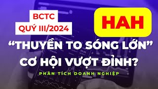 Cổ Phiếu HAH  Thuyền To Sóng Lớn  Cơ Hội Vượt Đỉnh [upl. by Ranzini]