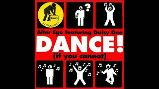 Alter Ego Ft Daisy Dee  Dance  DJ Promo Only [upl. by Akimik]