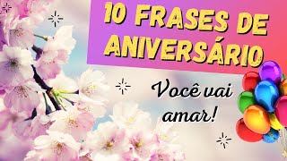 Frases de Aniversário  10 FRASES CURTAS [upl. by Nosittam]